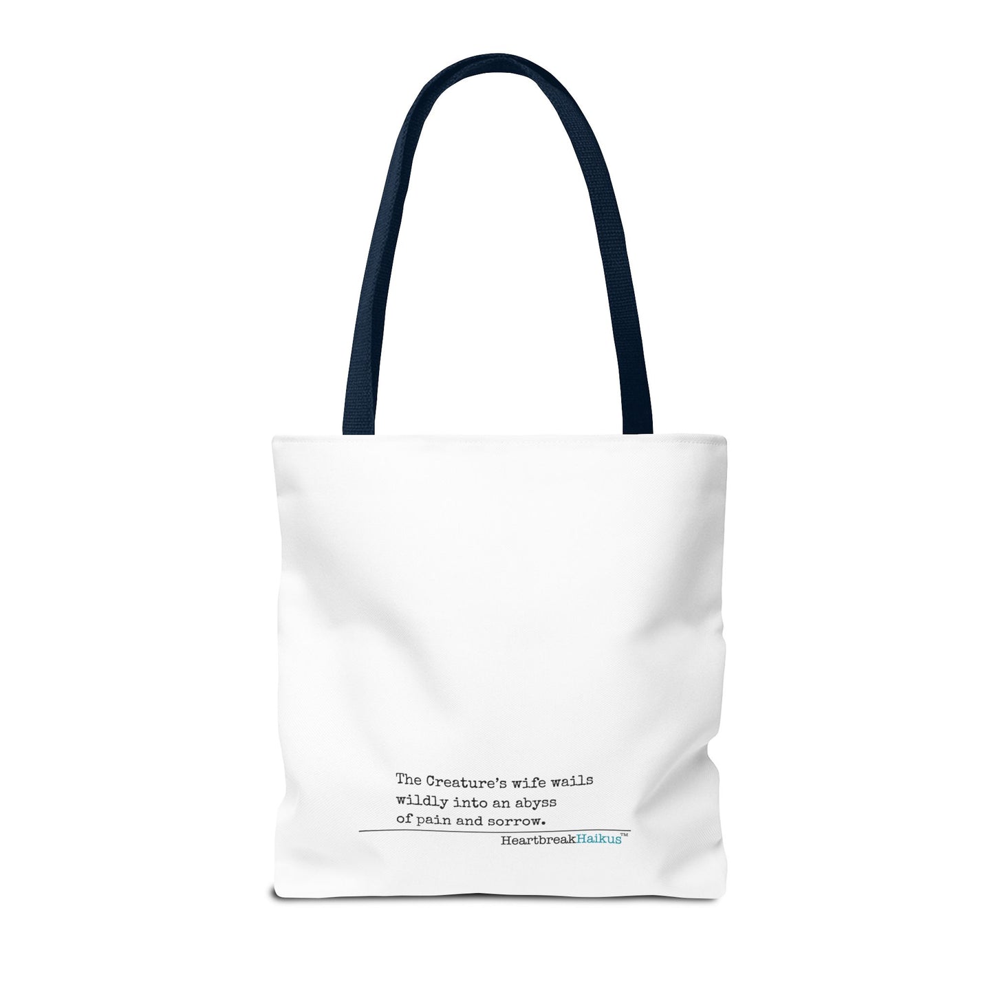 The Creature's Wife Wails Wildly Frankenstein Haiku - Tote Bag (Dual-sided print in Snow White)