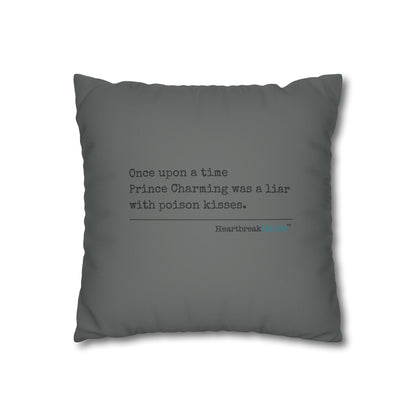 Prince Charming's Poison Kisses - Faux Suede Square Pillowcase (in Moody Grey)