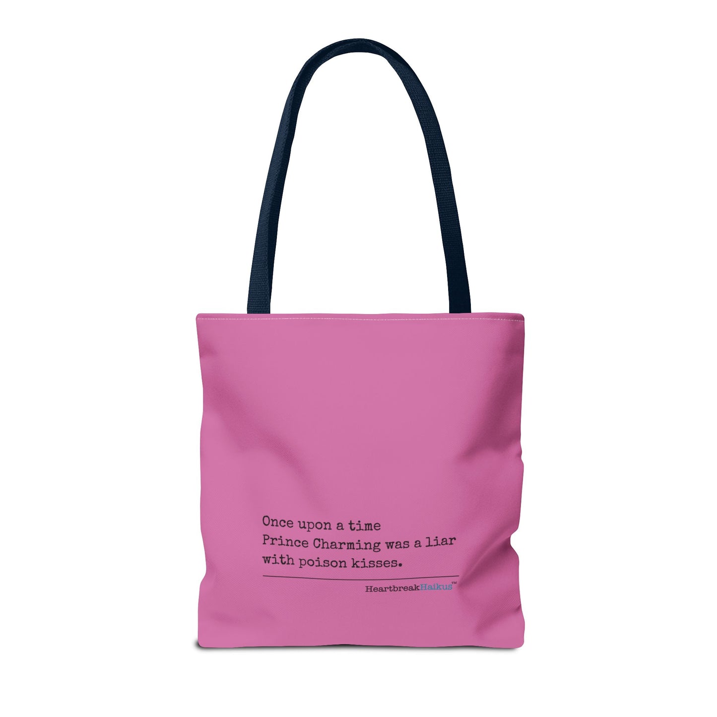 Prince Charming's Poison Kisses Haiku - Tote Bag (Dual-sided print in Candy Pink)