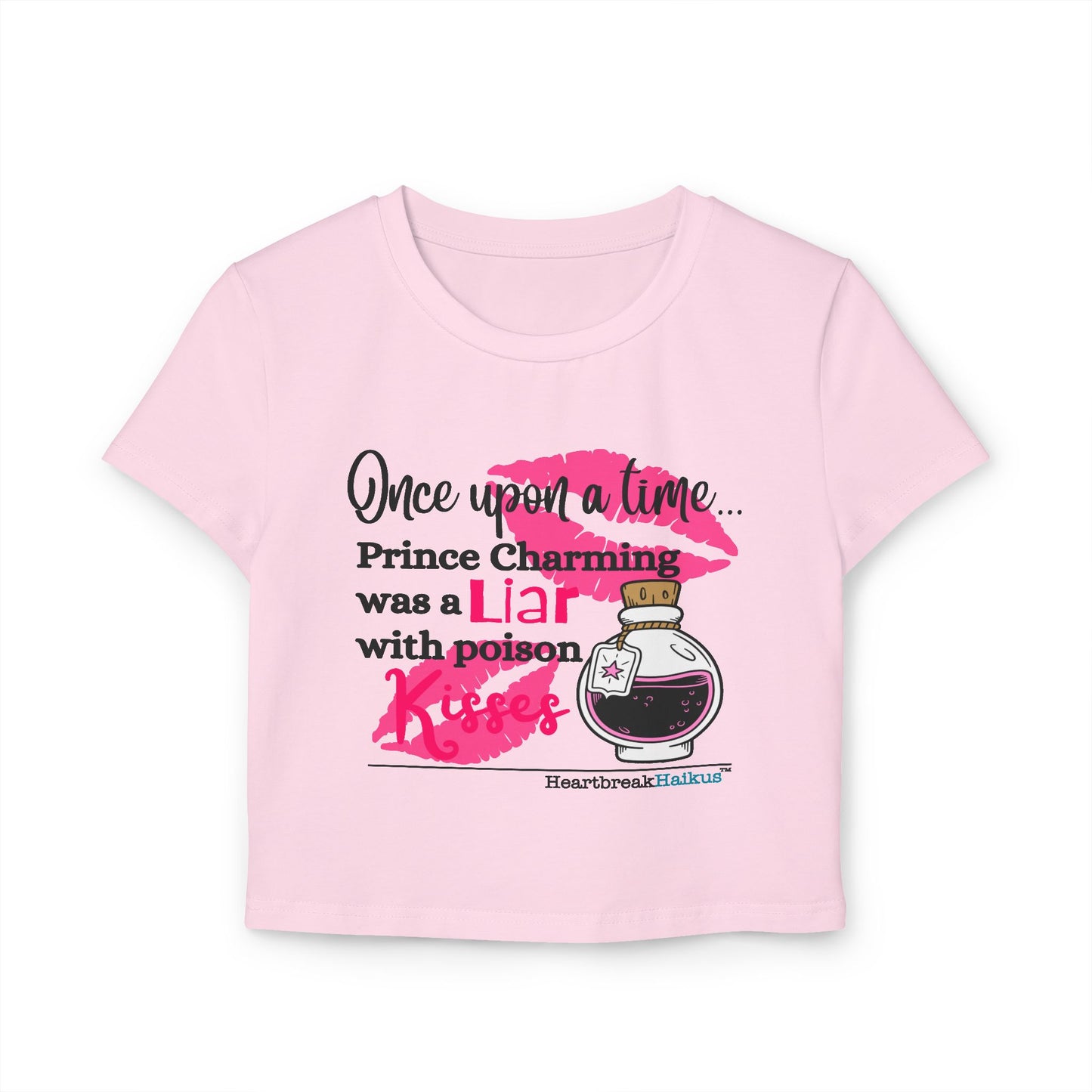 Prince Charming's Poison Kisses Haiku - Women's Baby Tee