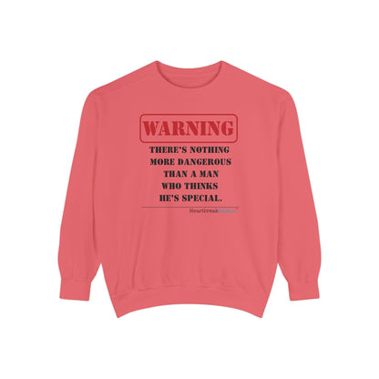 Warning: Dangerous Special Man Haiku - Unisex Garment-Dyed Sweatshirt