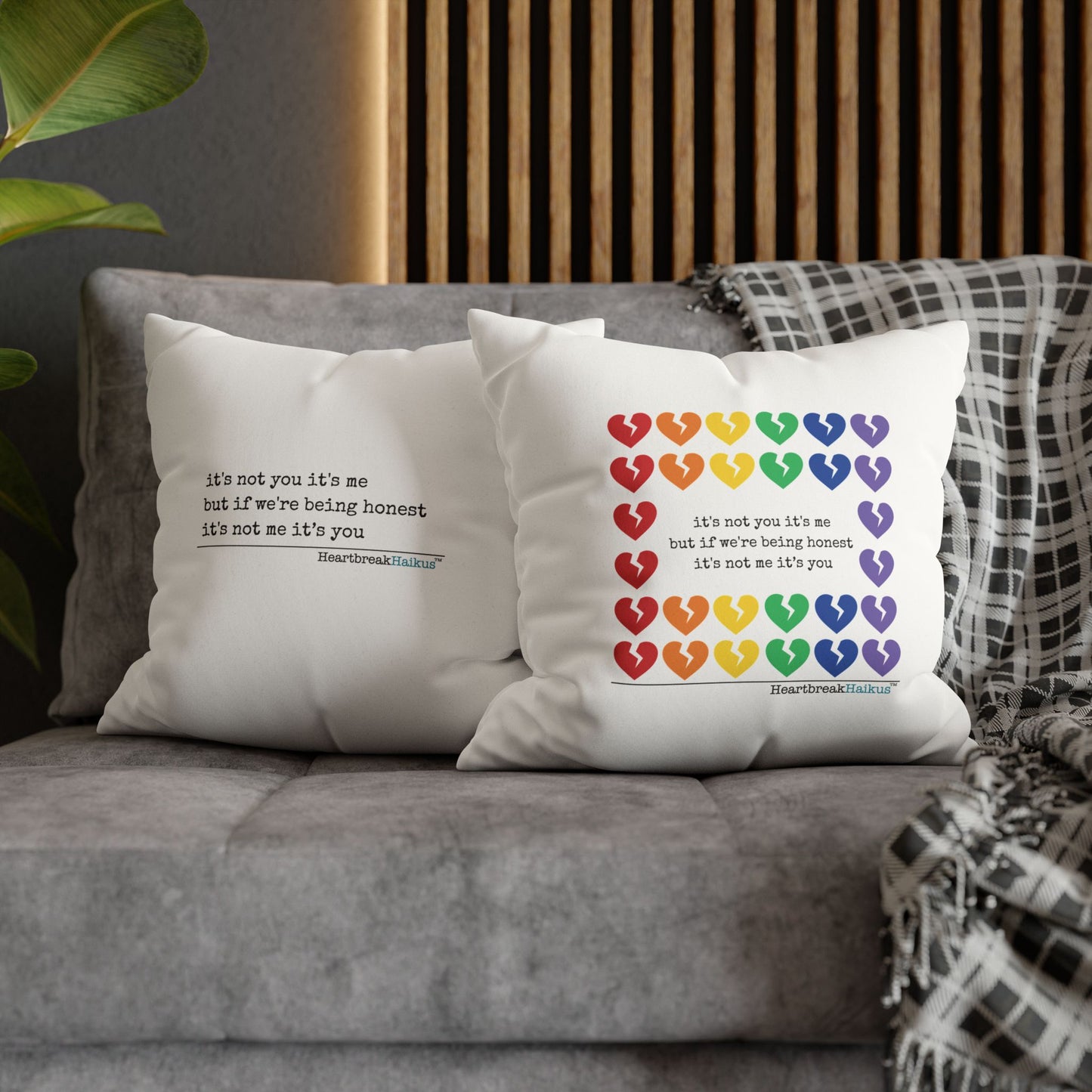 It's Not Me/You Haiku - Faux Suede Square Pillowcase (Rainbow Heartbreak Collection)