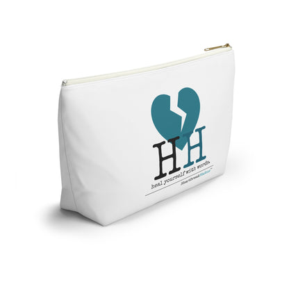 "Heal yourself with words." Accessory Pouch w T-bottom (2 sizes)