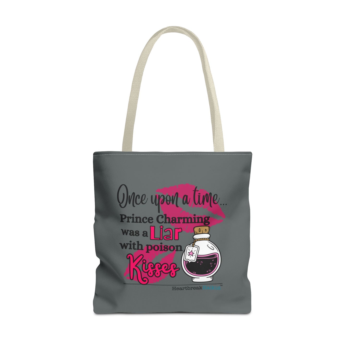 Prince Charming's Poison Kisses Haiku - Tote Bag (Dual-sided print in Moody Grey)