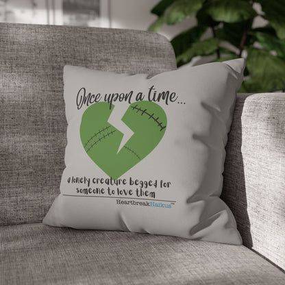 A Lonely Creature Begged Frankenstein Haiku - Faux Suede Square Pillowcase (in Light Grey)