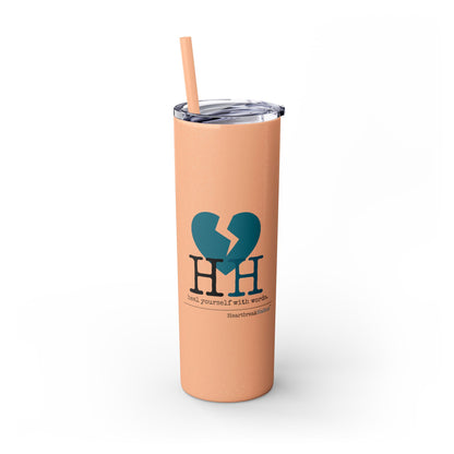 "Heal yourself with words." (Broken heart design) Skinny Tumbler with Eco-Friendly, Reusable, Matching Straw, 20oz