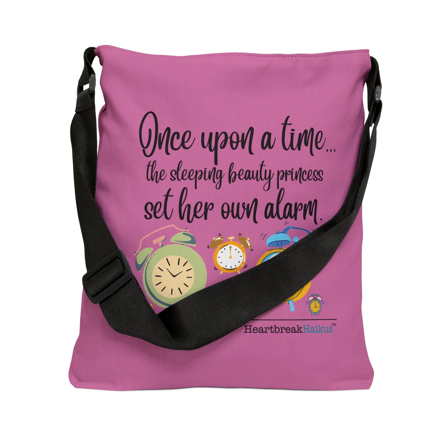 Sleeping Beauty's Alarm Haiku - Adjustable Tote Bag (in Candy Pink)