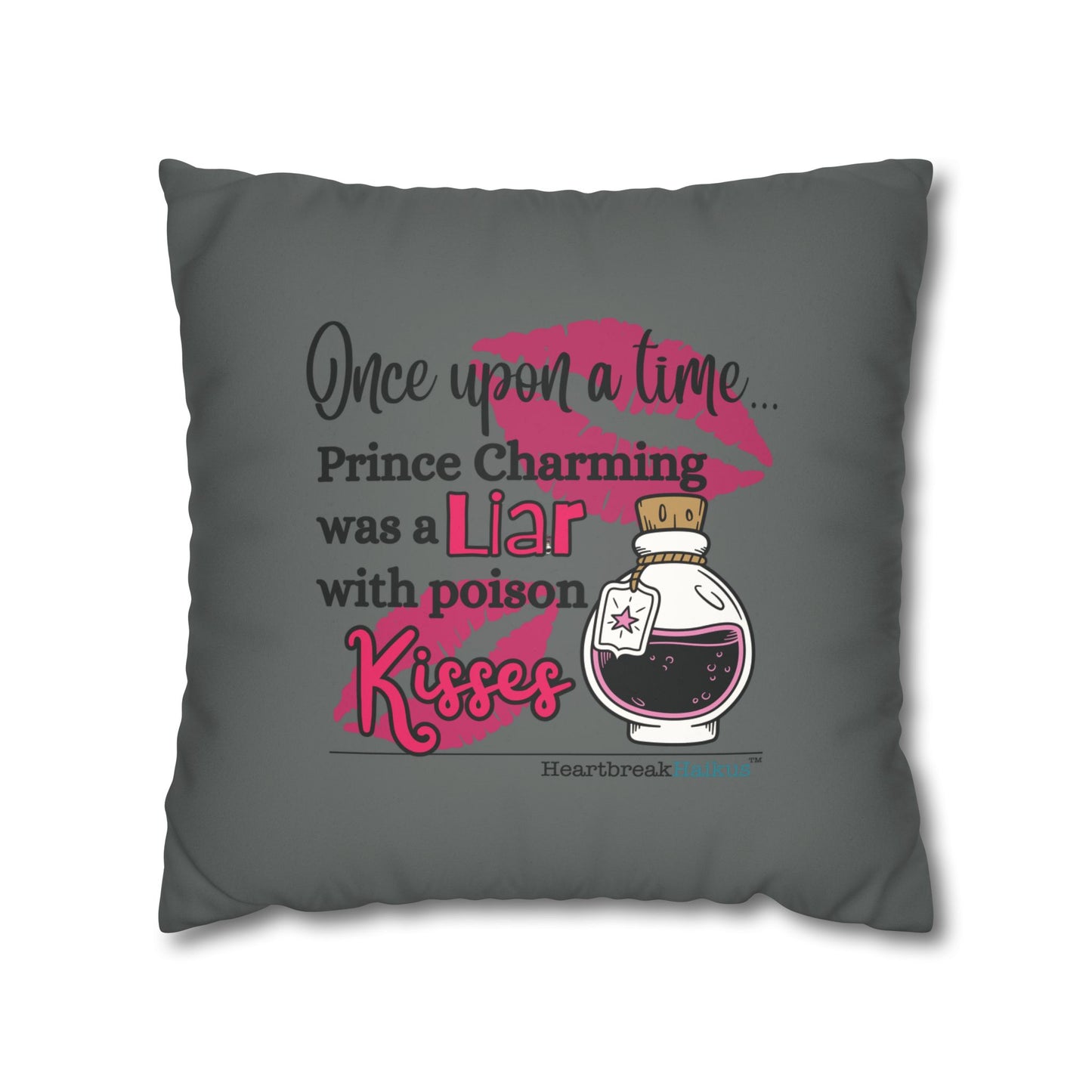 Prince Charming's Poison Kisses - Faux Suede Square Pillowcase (in Moody Grey)
