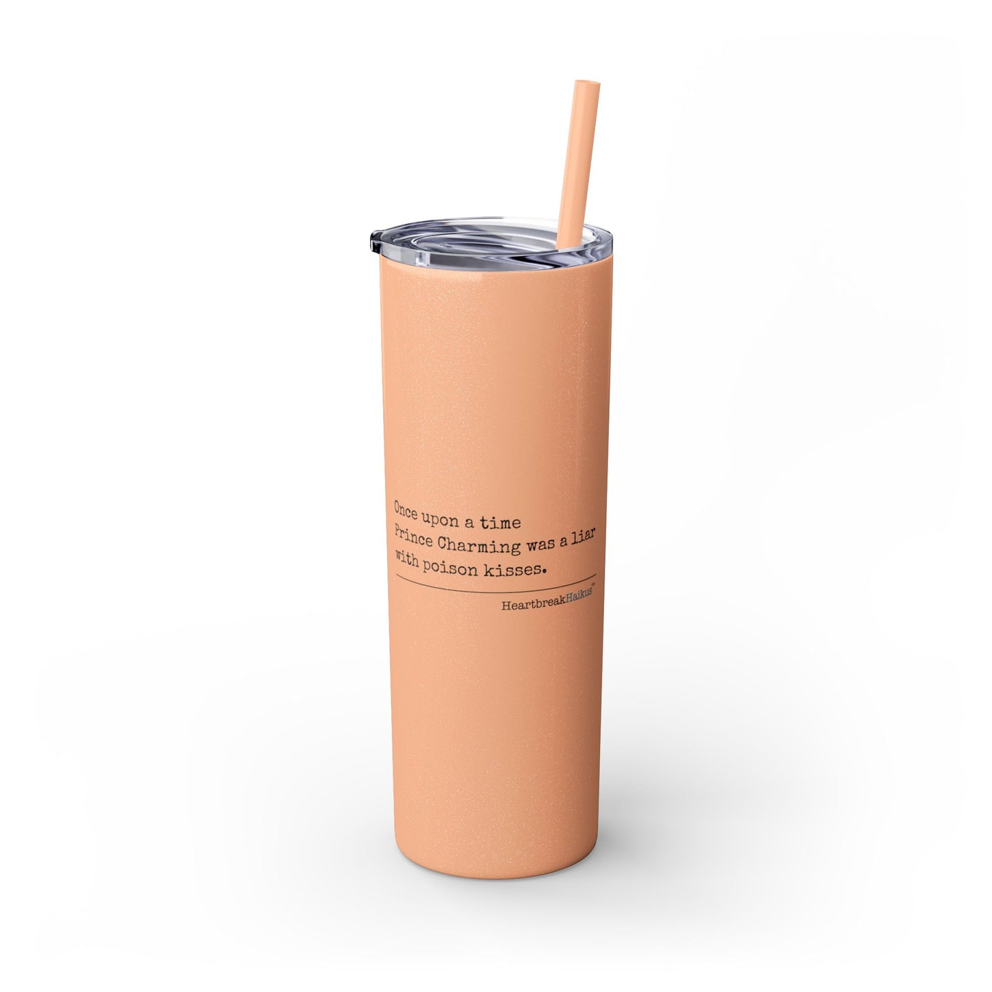 Prince Charming's Poison Kisses - Skinny Venti Tumbler with Eco-Friendly, Reusable, Matching Straw, 20oz