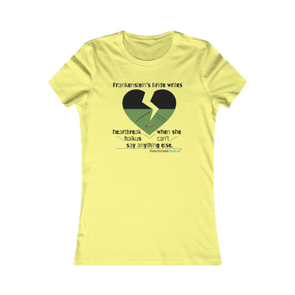 Frankenstein's Bride Writes Heartbreak Haikus - Slim-Fit T-Shirt