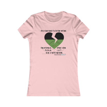 Frankenstein's Bride Writes Heartbreak Haikus - Slim-Fit T-Shirt