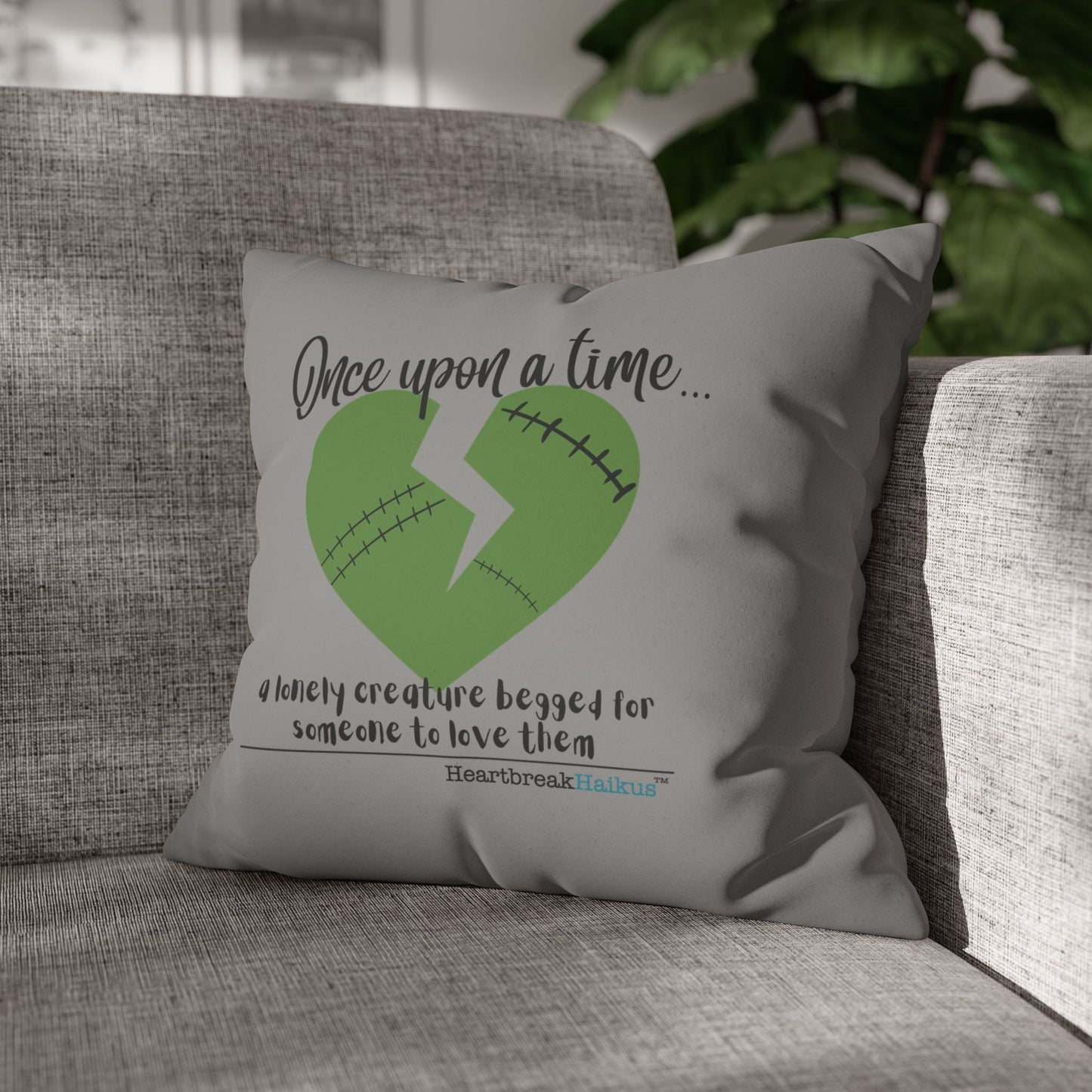 A Lonely Creature Begged Frankenstein Haiku - Faux Suede Square Pillowcase (in Stone Grey)