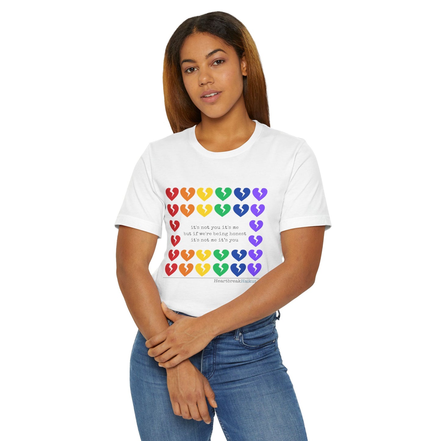 It's Not Me/You Haiku - Unisex Jersey T-Shirt  (Rainbow Hearts Collection)