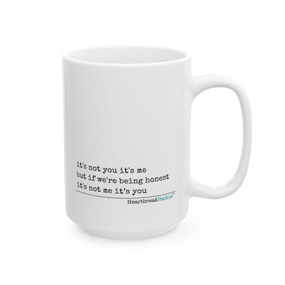 "it's not you/me..." Dual-Design Ceramic Mug (11oz or 15oz, Dual-Design)