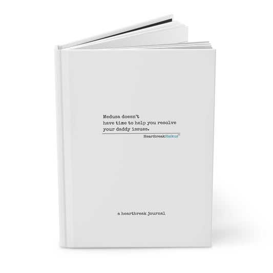 "Medusa and Your Daddy." Hardcover Journal (Dual-sided, Vintage Typewriter Font, Matte Finish)