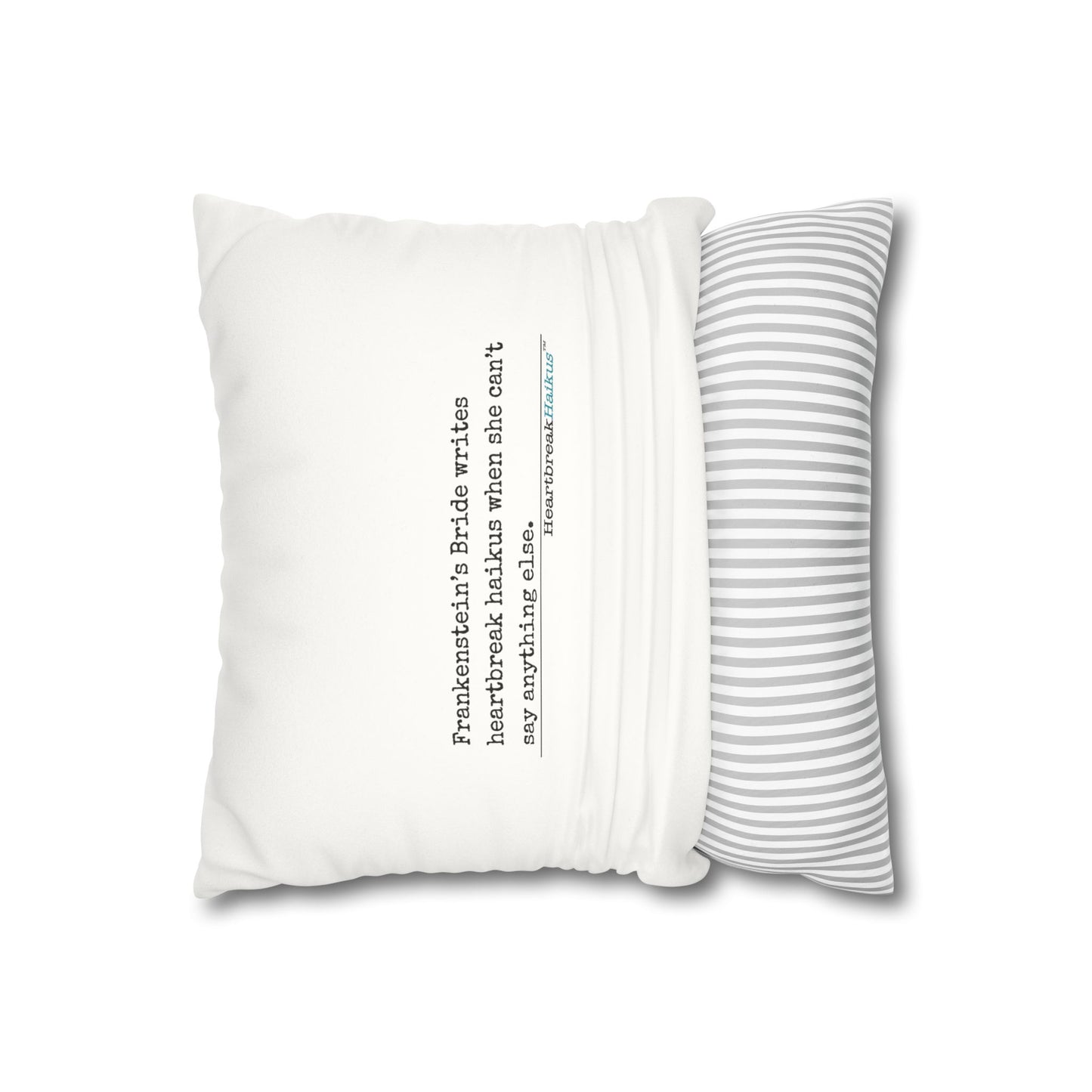 Frankenstein's Bride Writes Heartbreak Haikus - Faux Suede Square Pillowcase (in Snow White)