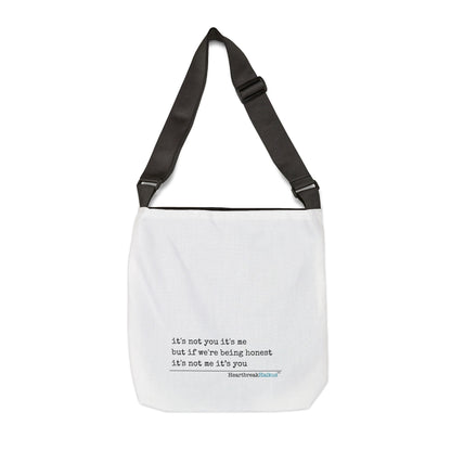 it's not you/me.... Adjustable Tote Bag