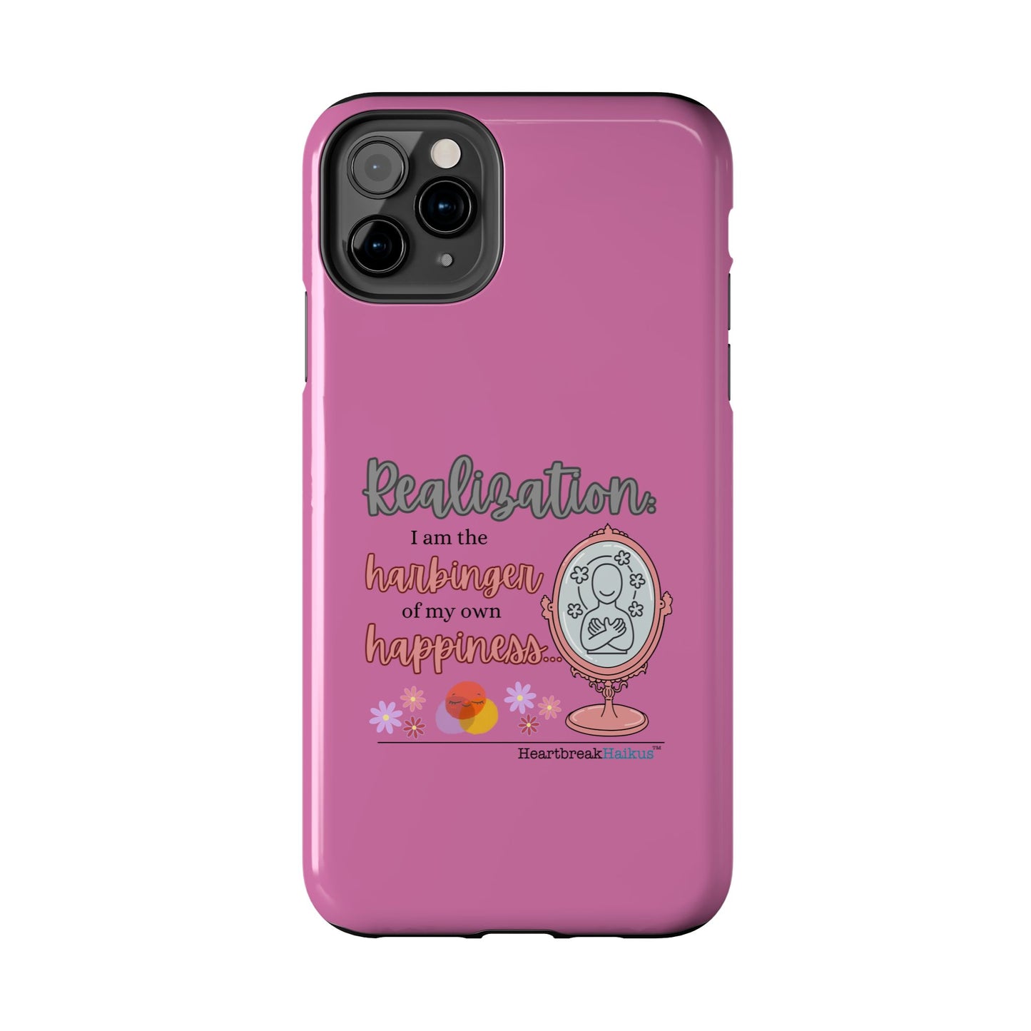Harbinger of Happiness Tough Phone Cases (pink), iPhone 11-16 or Samsung Galaxy S21-S24