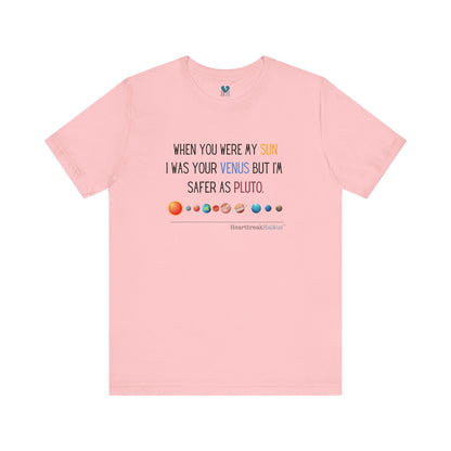 Safer as Pluto Haiku - Short Sleeve T-Shirt