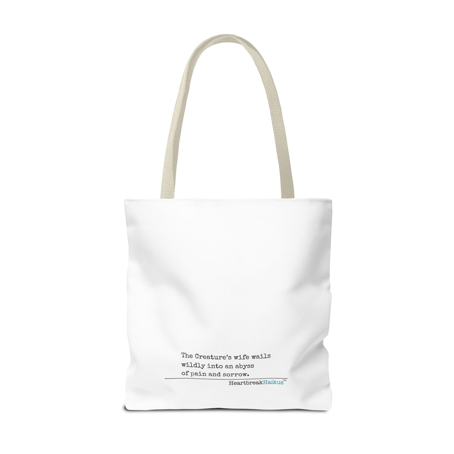 The Creature's Wife Wails Wildly Frankenstein Haiku - Tote Bag (Dual-sided print in Snow White)