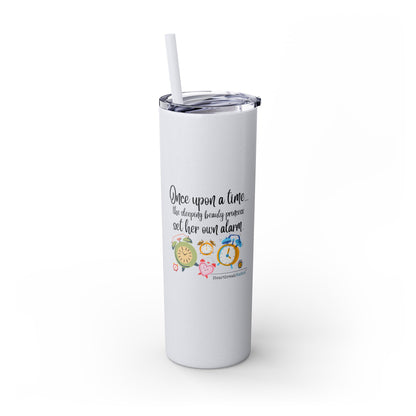 Sleeping Beauty's Alarm Haiku - Skinny Venti Tumbler with Eco-Friendly, Reusable, Matching Straw, 20oz