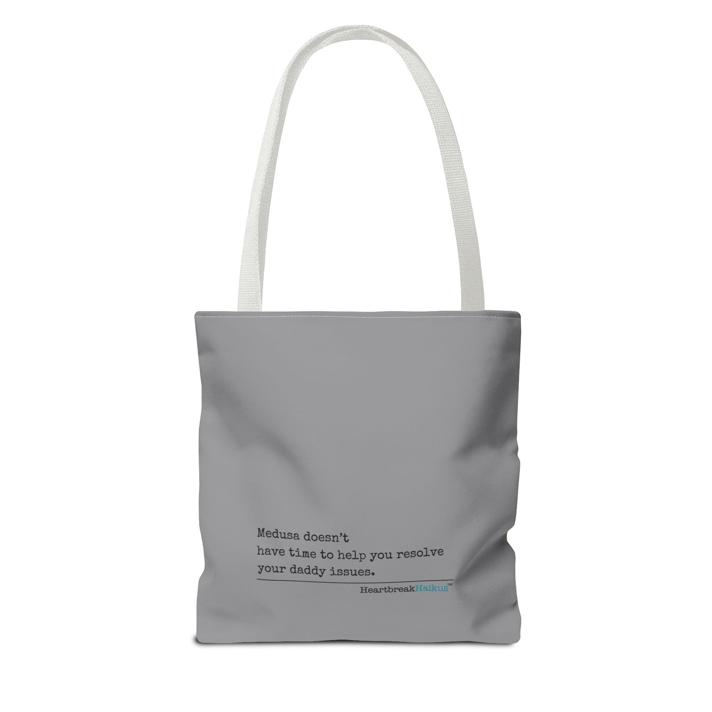 Medusa and Your Daddy Haiku - Tote Bag (Dual-sided print in Stone Grey)