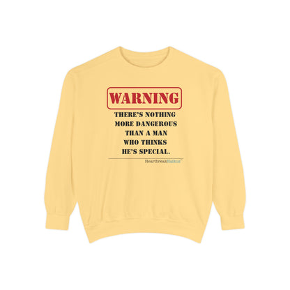 Warning: Dangerous Special Man Haiku - Unisex Garment-Dyed Sweatshirt