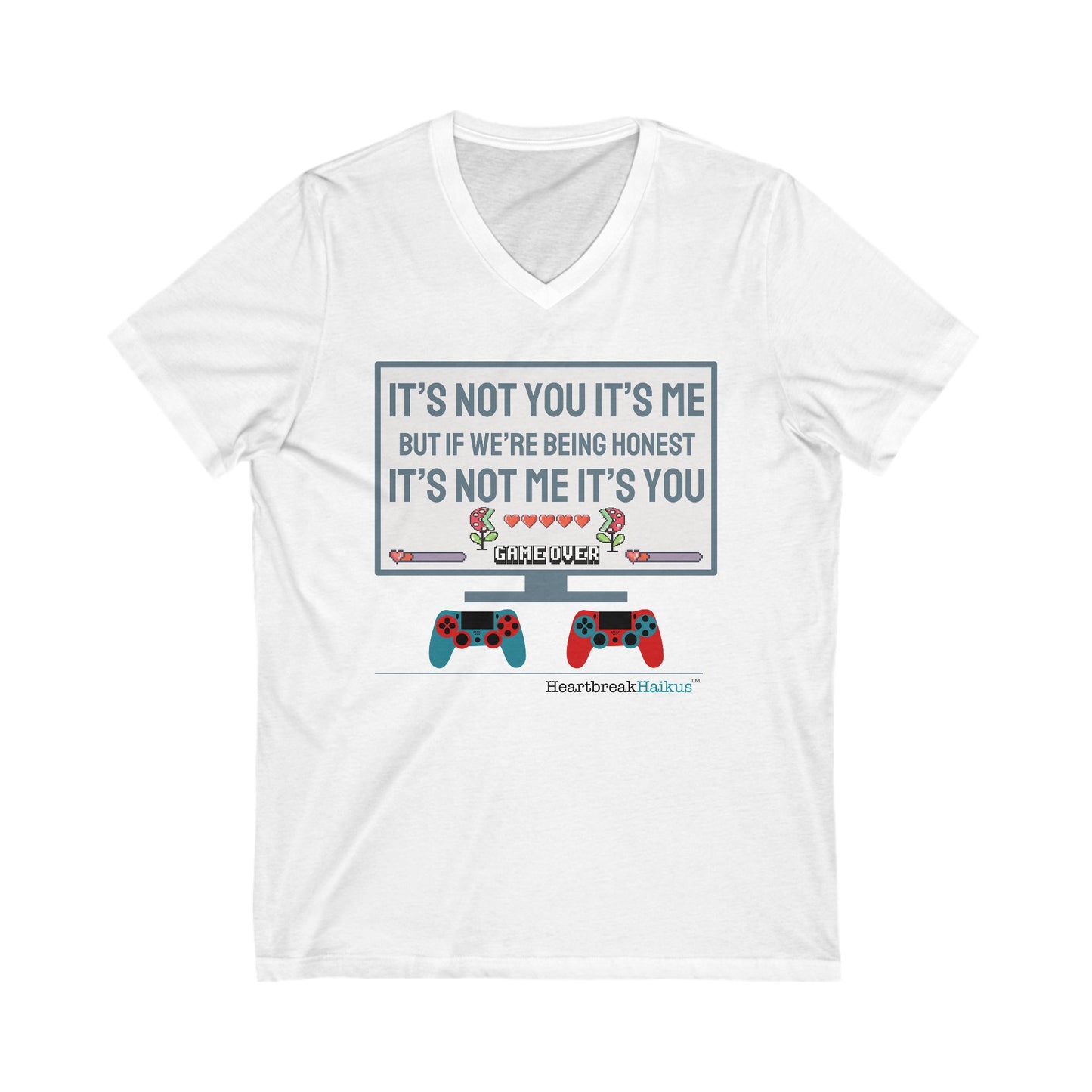 it's not you/me... -  Unisex Jersey Short Sleeve V-Neck Tee