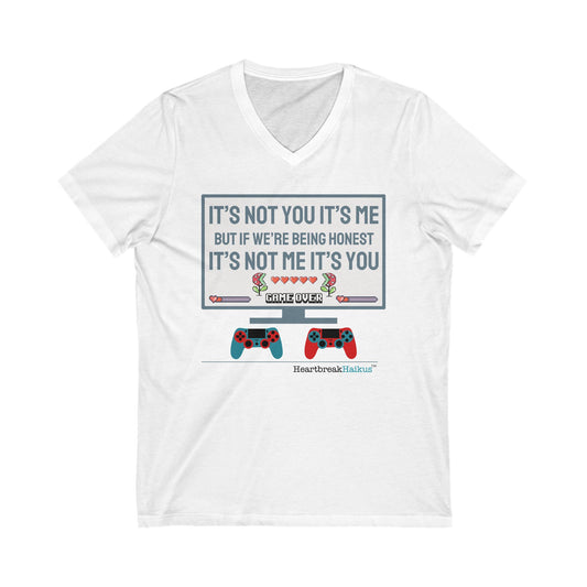 it's not you/me... -  Unisex Jersey Short Sleeve V-Neck Tee