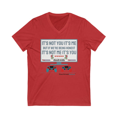 it's not you/me... -  Unisex Jersey Short Sleeve V-Neck Tee