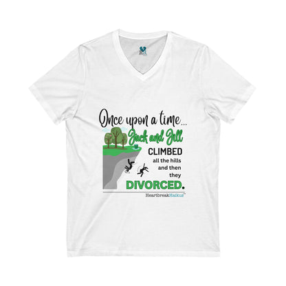 Jack and Jill Divorced Haiku - Unisex Jersey Short Sleeve V-Neck Tee