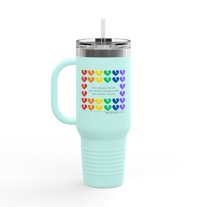 It's Not Me/You Haiku - Insulated Travel Mug, 40oz (Rainbow Hearts Collection)