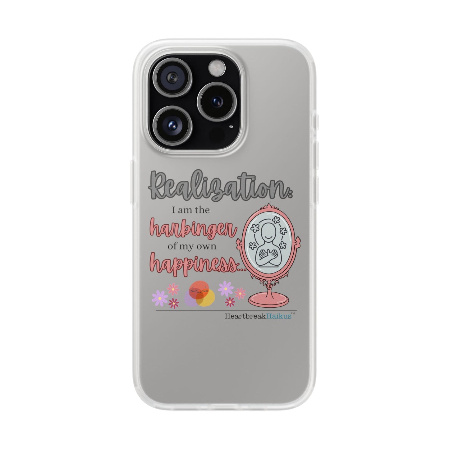 Harbinger of Happiness Haiku - Semi-Transparent Flexible iPhone Case