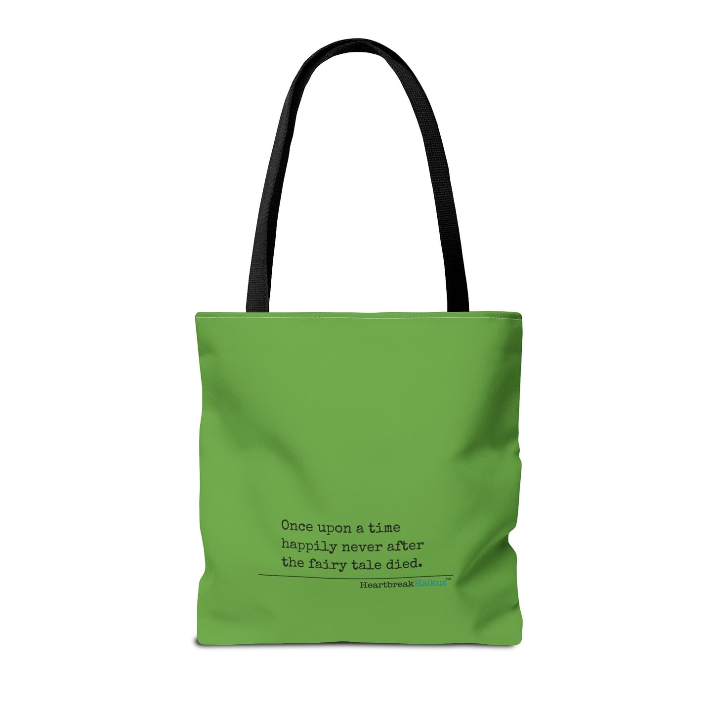 The Fairy Tale Died Haiku - Tote Bag (Dual-sided print in Wicked Green)