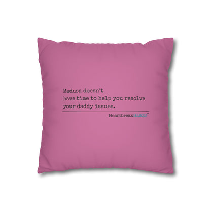 Medusa and Your Daddy Haiku - Faux Suede Square Pillowcase (in Candy Pink)