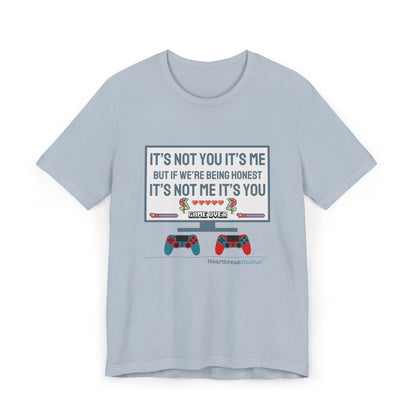 It's not you/me. Unisex Jersey T-Shirt  (lightweight)