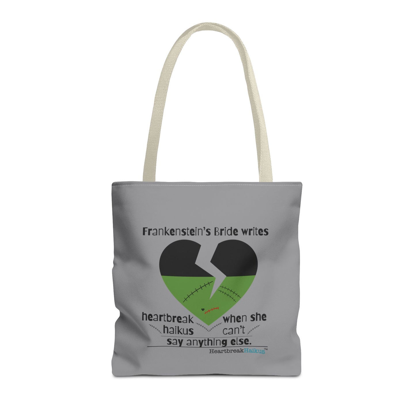 Frankenstein's Bride Writes Heartbreak Haikus - Tote Bag (Dual-sided print in Stone Grey)