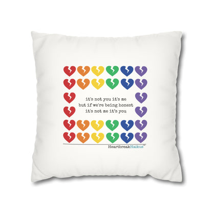 It's Not Me/You Haiku - Faux Suede Square Pillowcase (Rainbow Heartbreak Collection)