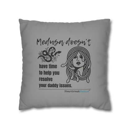 Medusa and Your Daddy Haiku - Faux Suede Square Pillowcase in Stone Grey