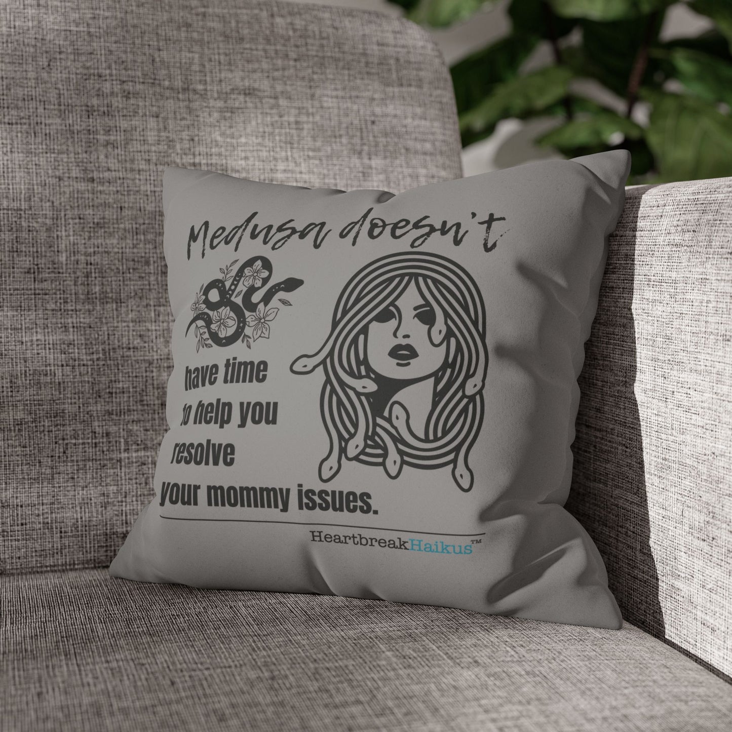 Medusa and Your Mommy Haiku - Faux Suede Square Pillowcase in Stone Grey