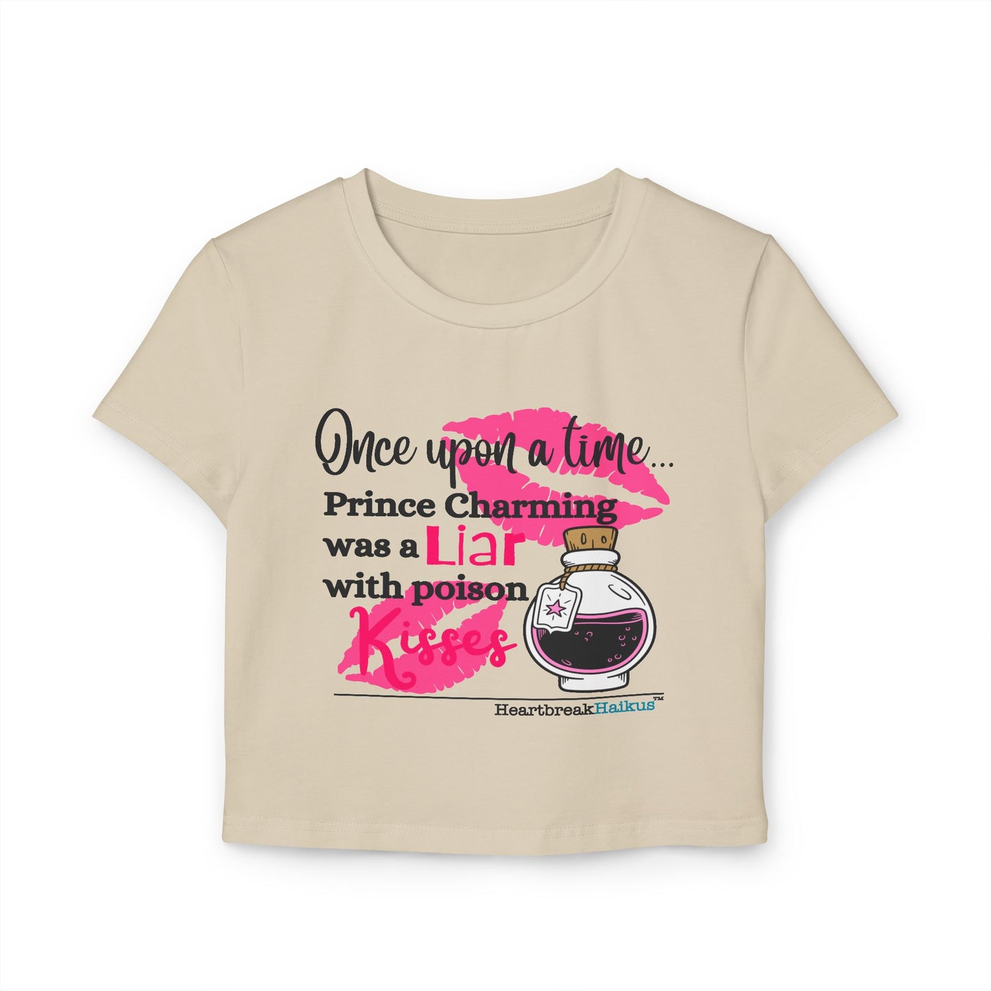Prince Charming's Poison Kisses Haiku - Women's Baby Tee