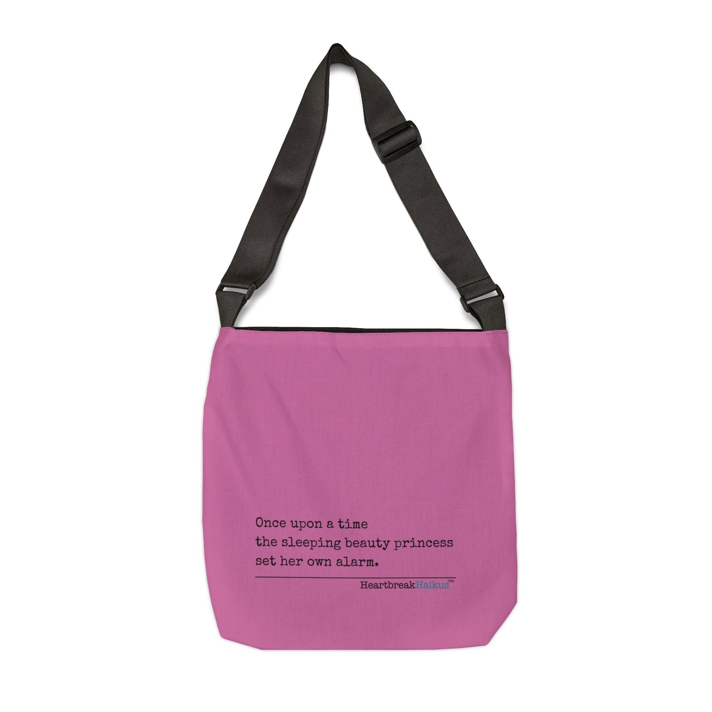 Sleeping Beauty's Alarm Haiku - Adjustable Tote Bag (in Candy Pink)