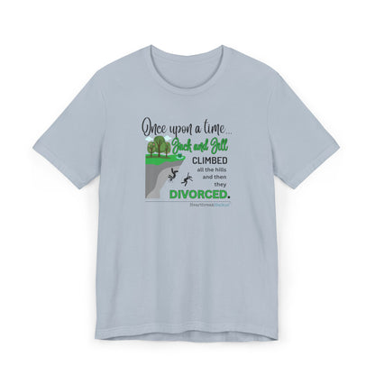 Jack and Jill Divorced Haiku - Lightweight Jersey T-Shirt