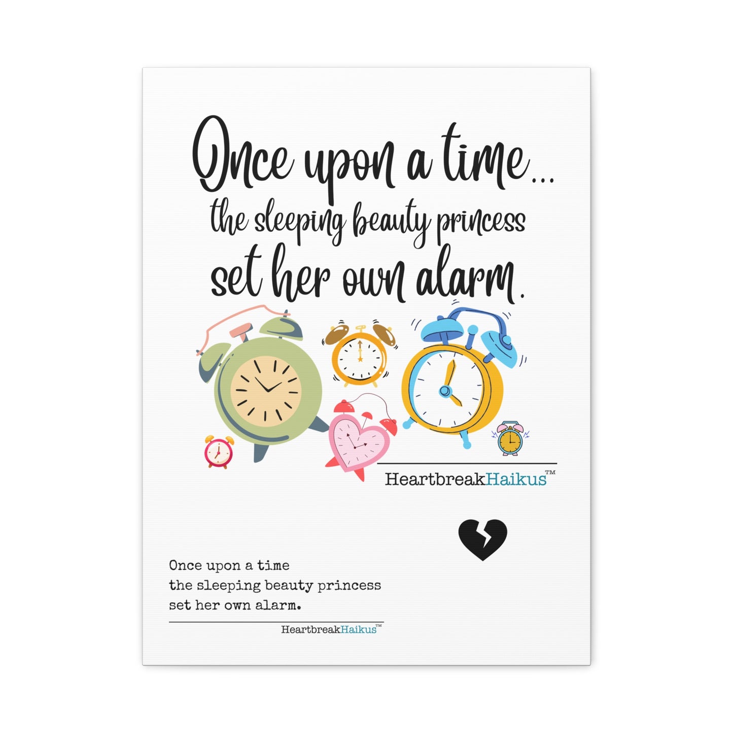 Sleeping Beauty's Alarm - Vertical Matte Canvas, Stretched, 1.25" (graphic and text)
