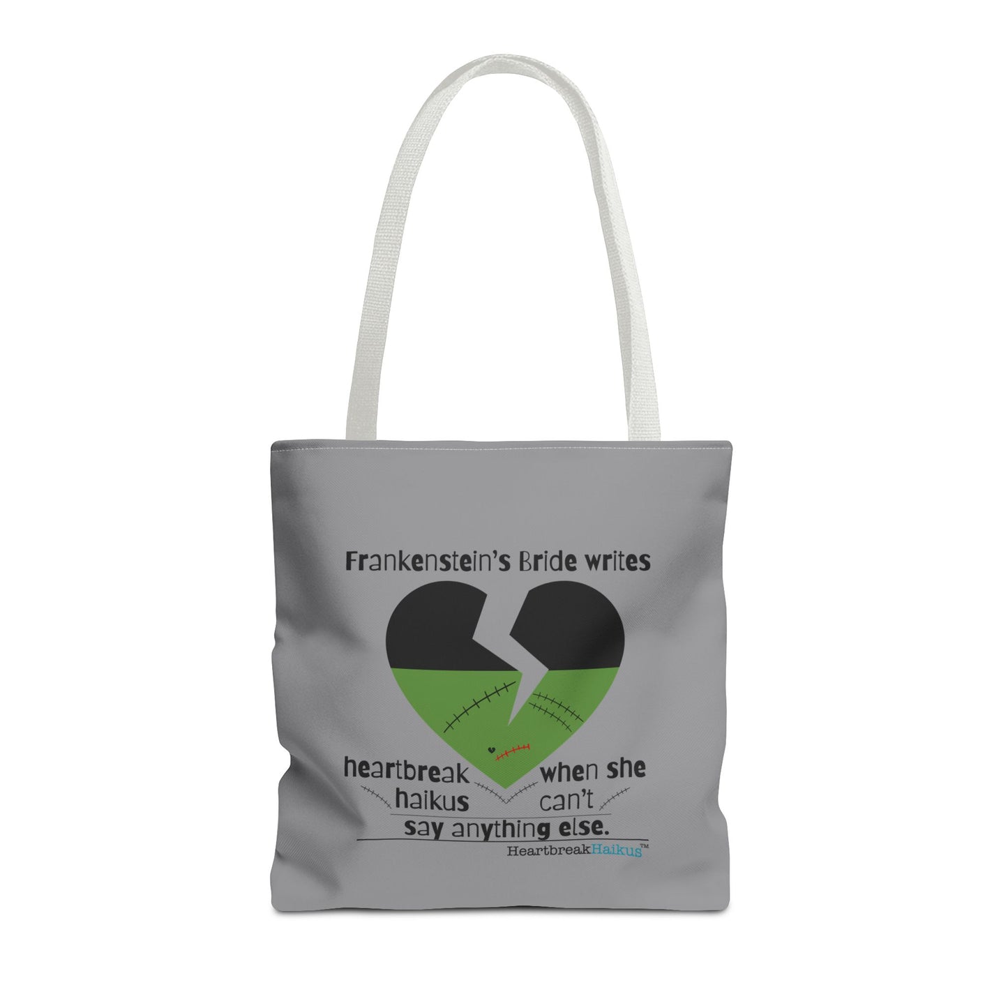 Frankenstein's Bride Writes Heartbreak Haikus - Tote Bag (Dual-sided print in Stone Grey)