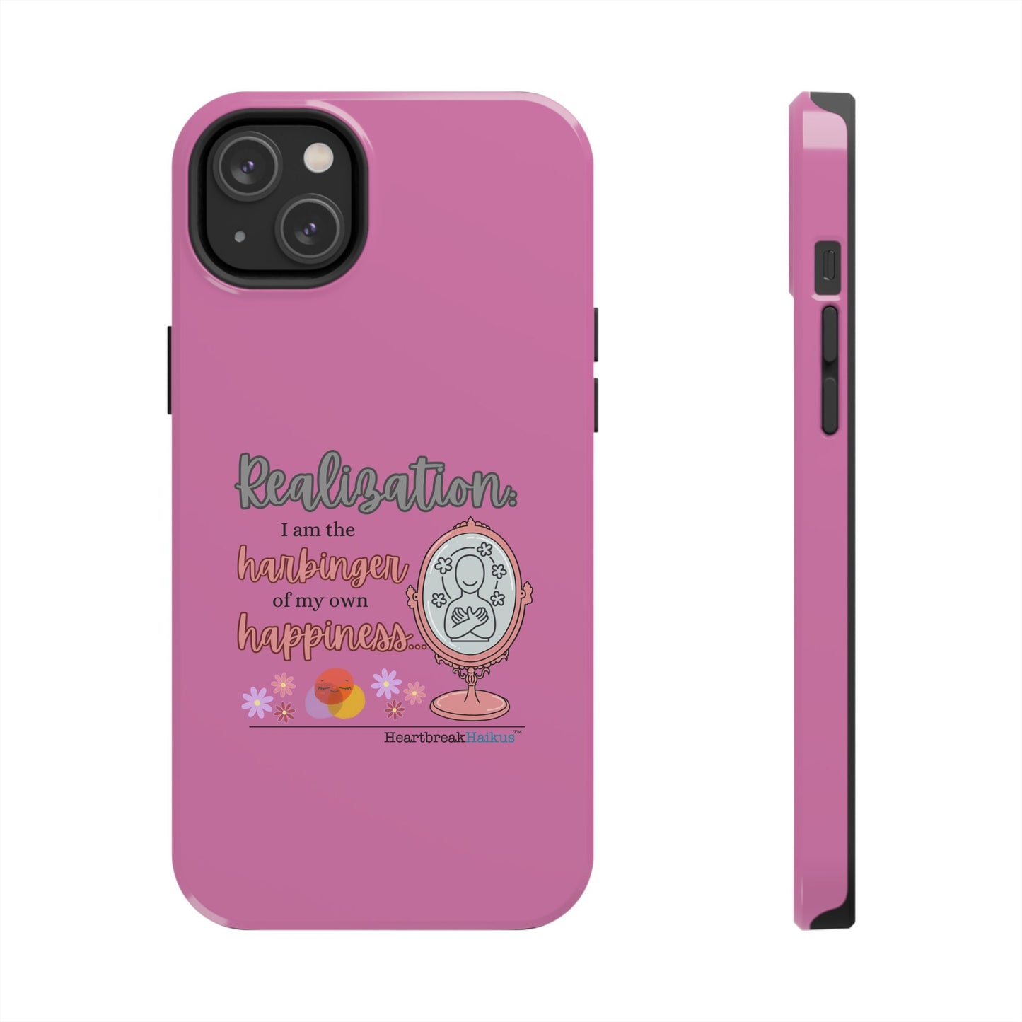 Harbinger of Happiness Tough Phone Cases (pink), iPhone 11-16 or Samsung Galaxy S21-S24