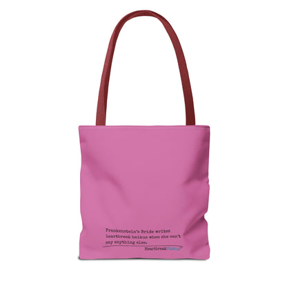 Frankenstein's Bride Writes Heartbreak Haikus - Tote Bag (Dual-sided print in Candy Pink)