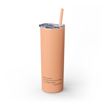 Medusa and Your Mommy Haiku - Skinny Venti Tumbler with Eco-Friendly, Reusable, Matching Straw, 20oz
