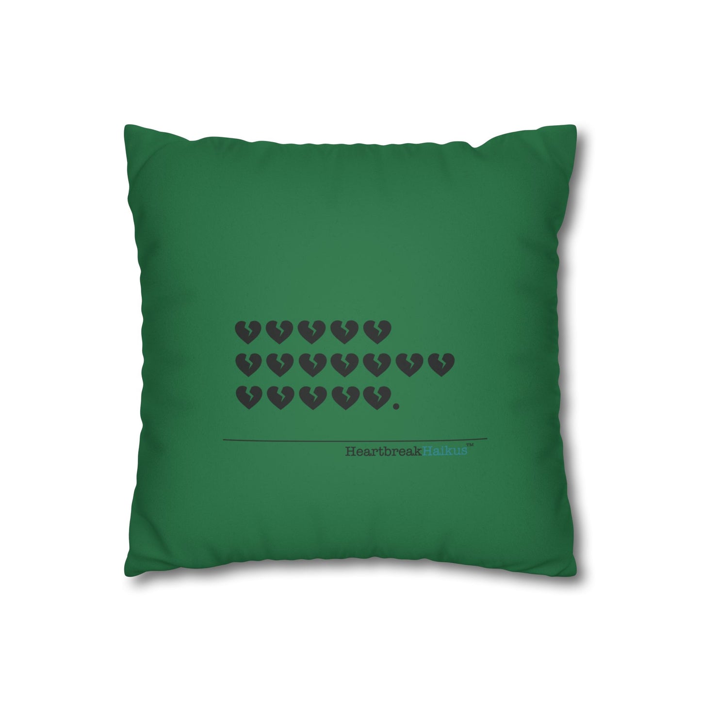 Hieroglyph Heartbreak Haiku - Faux Suede Square Pillowcase (in Evergreen)