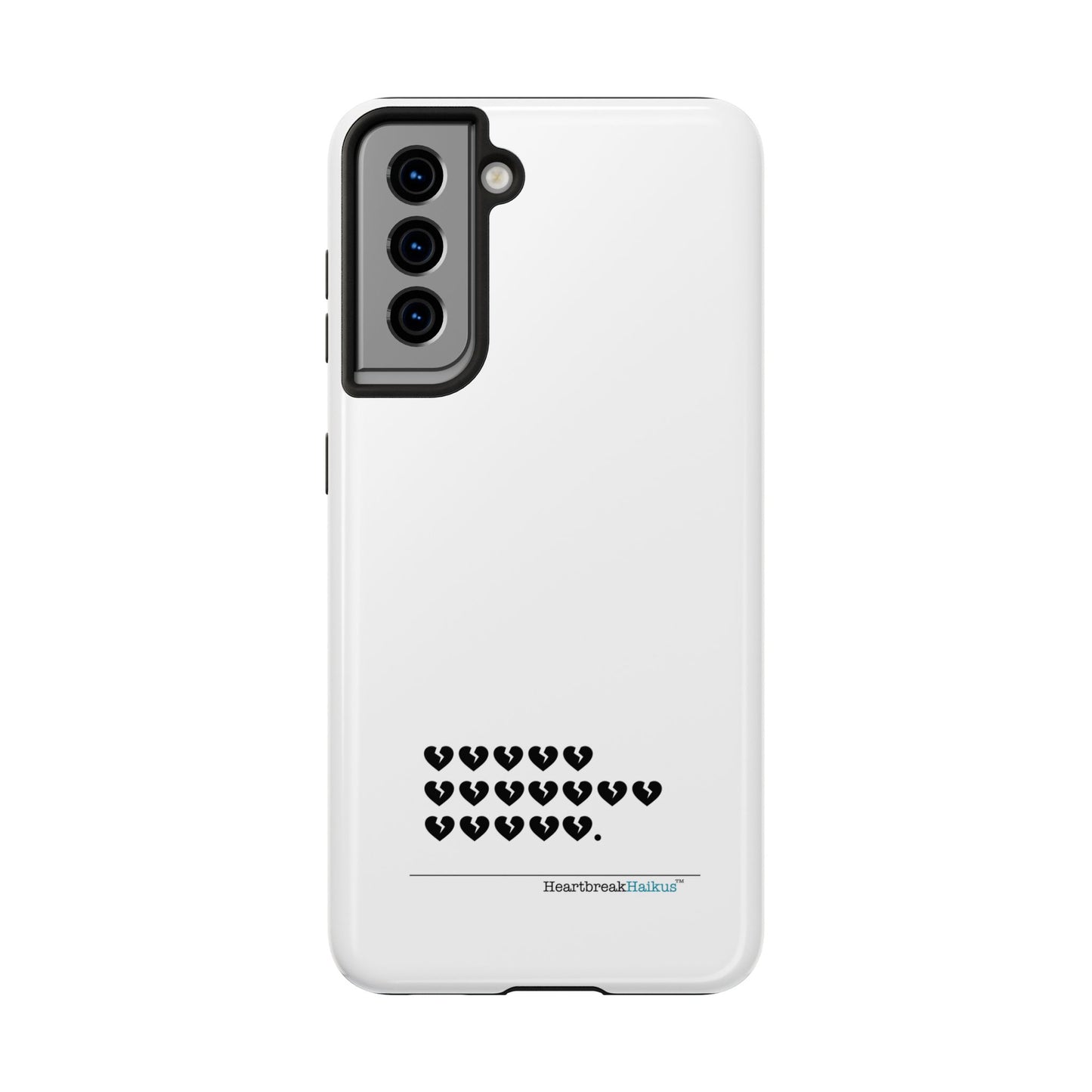 Hieroglyph Heartbreak Haiku Tough Phone Cases (white)
